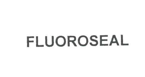 FLUOROSEAL