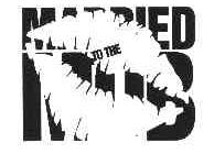 MARRIED TO THE MOB