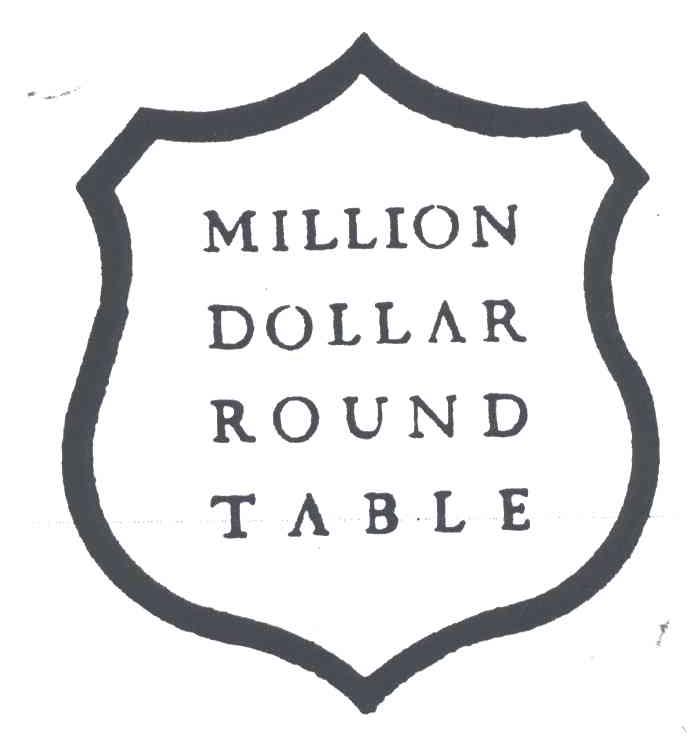MILLION DOLLAR ROUND TABLE