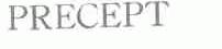 PRECEPT