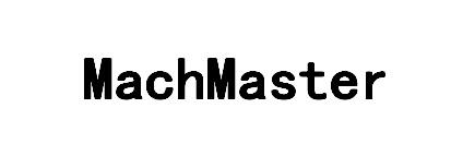 MACHMASTER