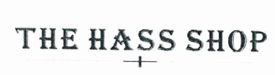 THE HASS SHOP