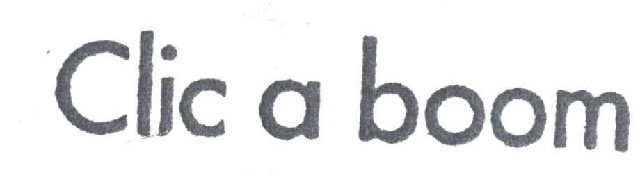 CLIC A BOOM