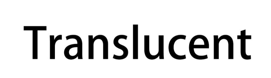 TRANSLUCENT