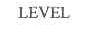 LEVEL