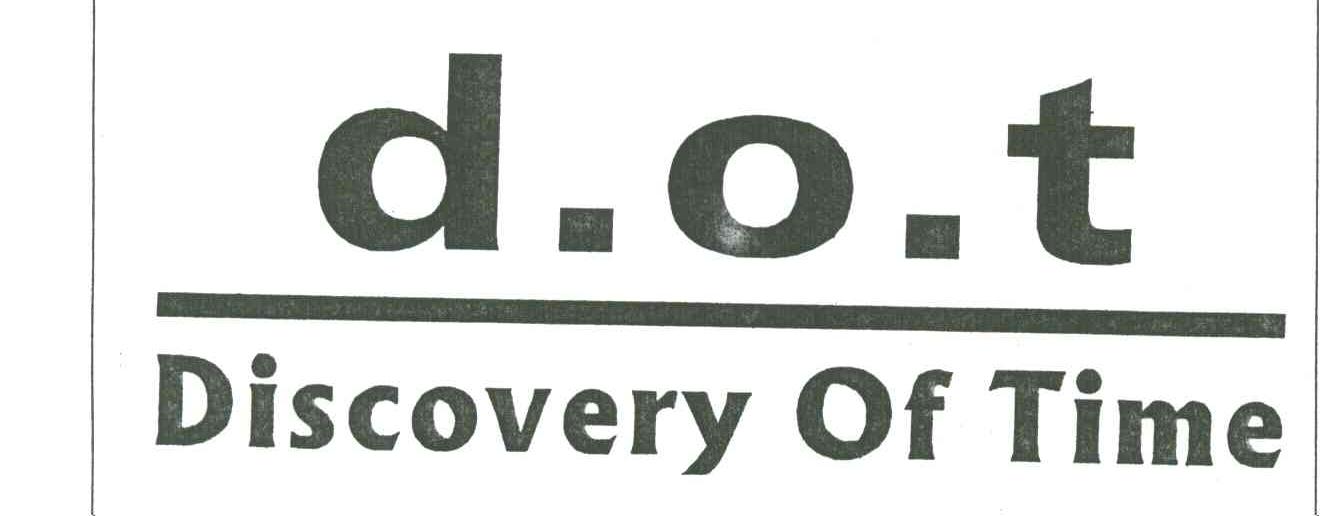 DOT-DISCOVERY OF TIME；DOT;DISCOVERY OF TIME