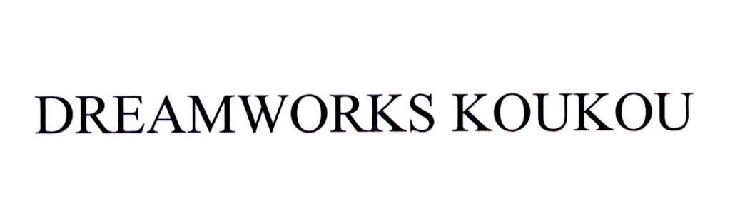 DREAMWORKS KOUKOU