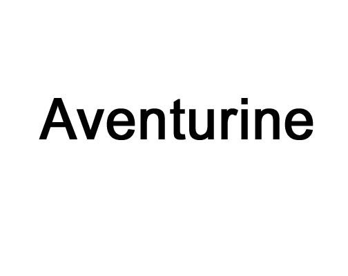 AVENTURINE