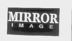 MIRROR IMAGE