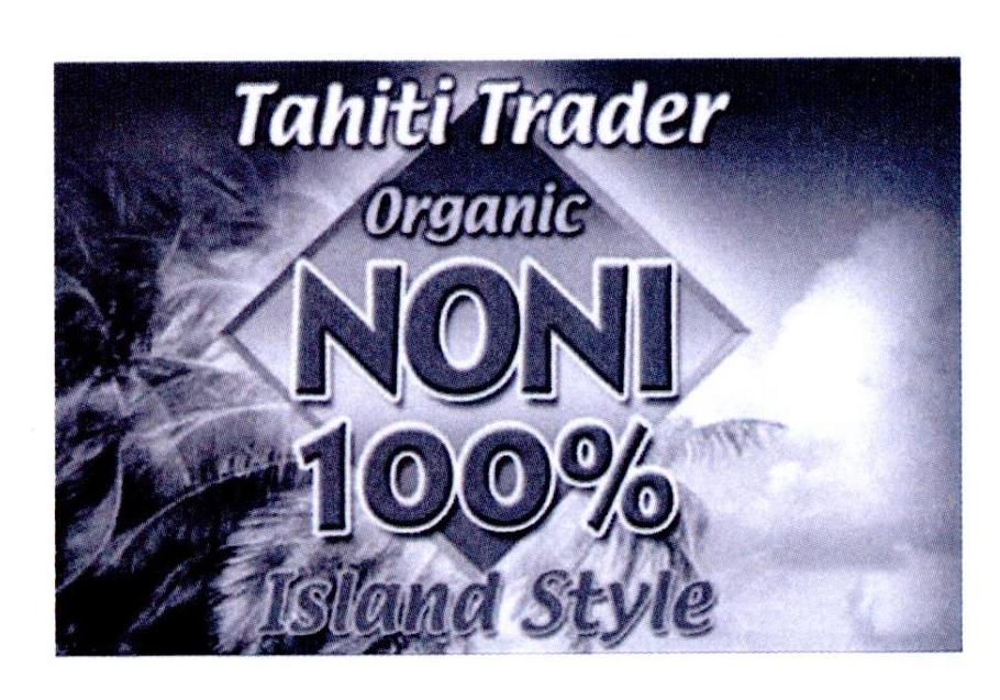 TAHITI TRADER ORGANIC NONI ISLAND STYLE 100%