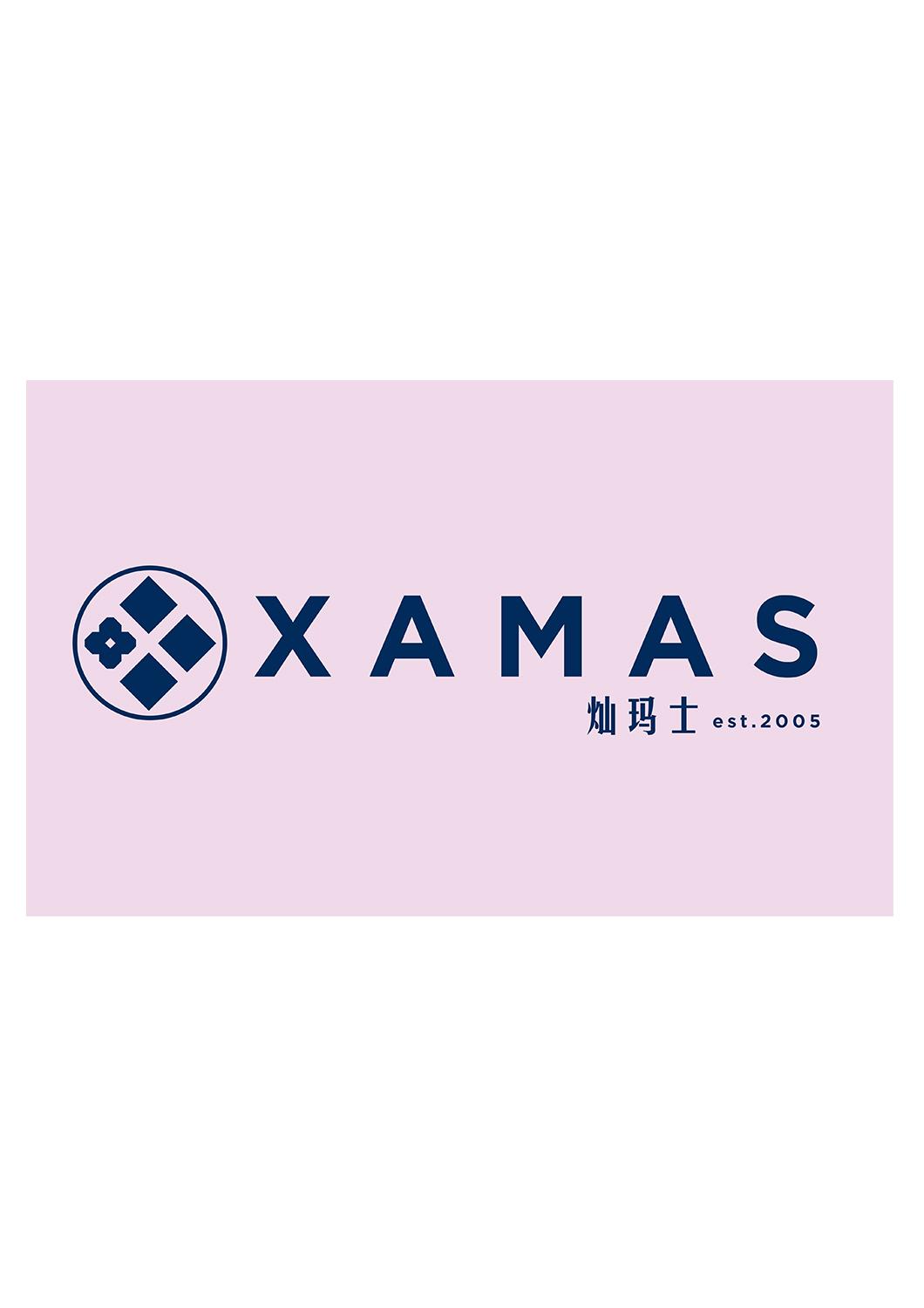 XAMAS 灿玛士 EST.2005