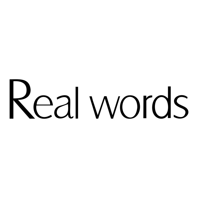 REAL WORDS