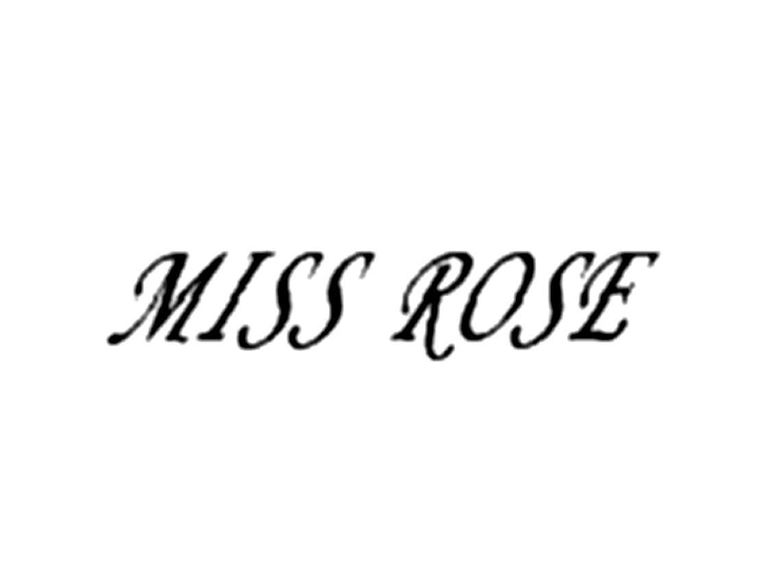 MISS ROSE