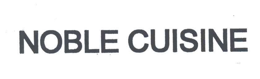 NOBLE CUISINE