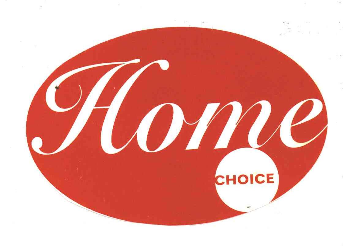 HOME CHOICE