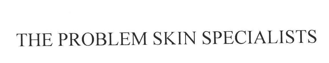 THE PROBLEM SKIN SPECIALISTS