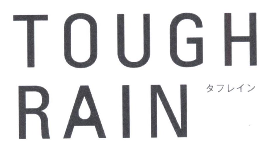 TOUGH RAIN