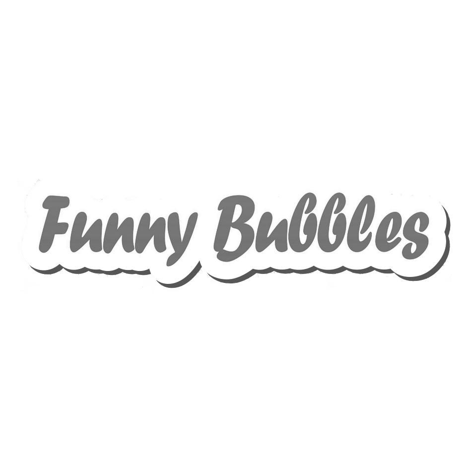 FUNNY BUBBLES