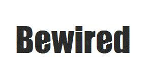 BEWIRED