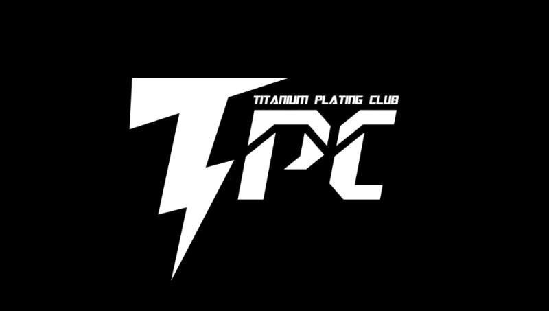 TITANIUM PLATING CLUB TPC