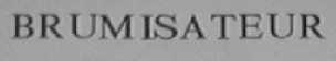 BRUMISATEUR