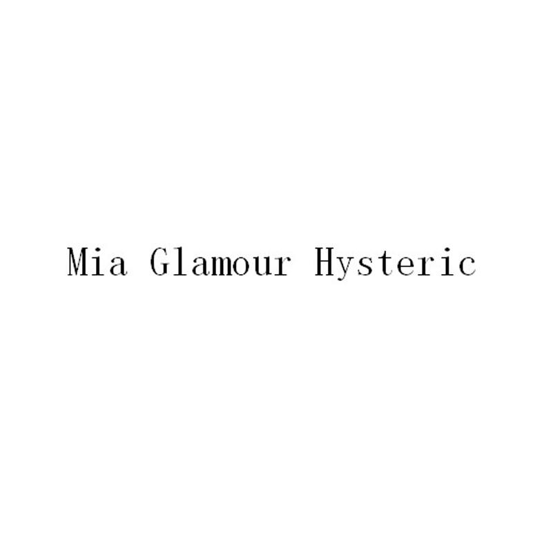 MIA GLAMOUR HYSTERIC