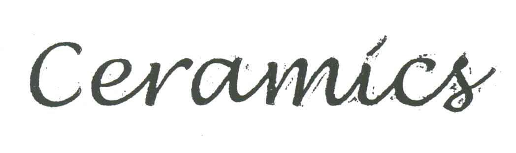 CERAMICS