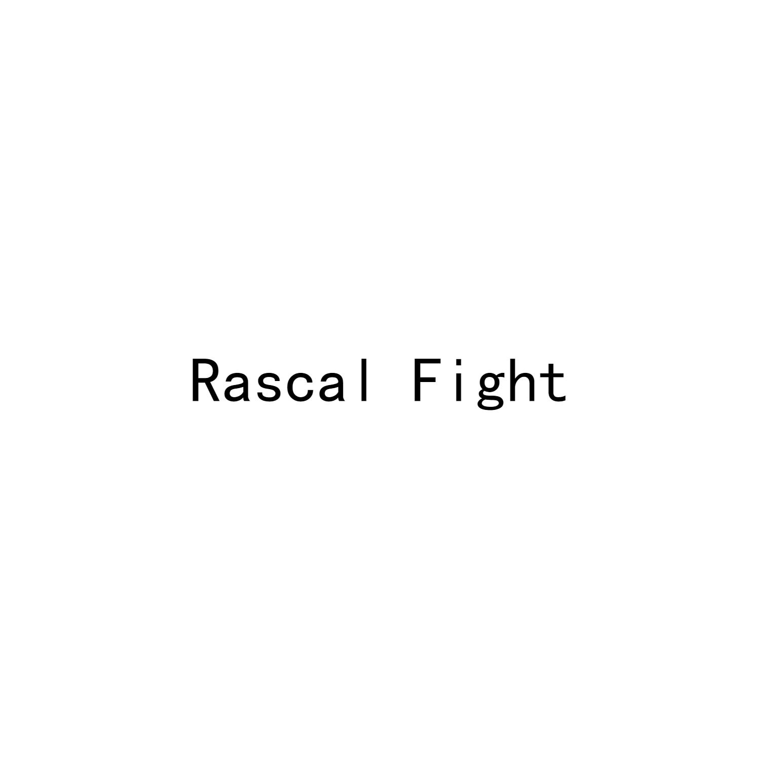 RASCAL FIGHT