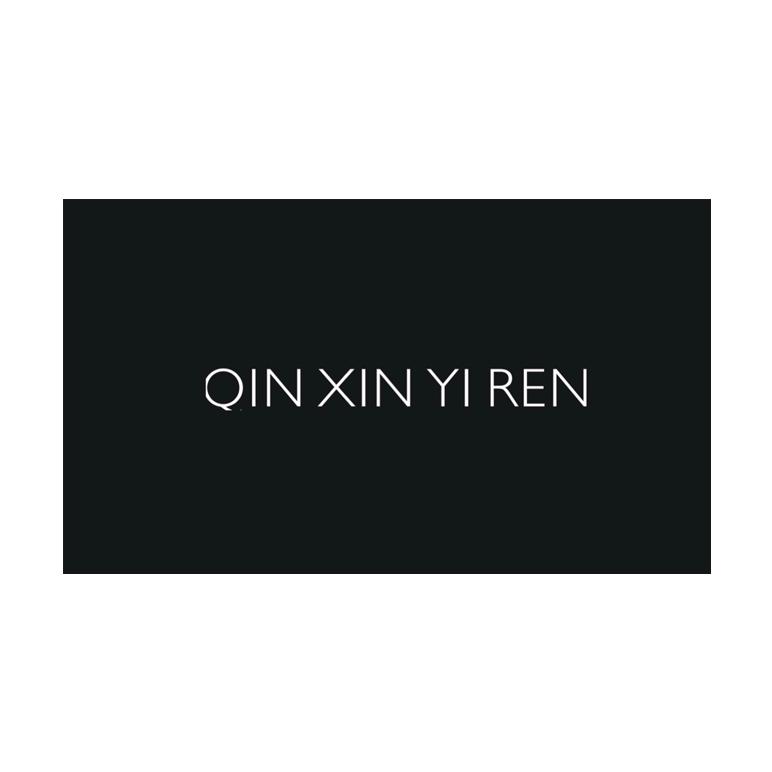 QIN XIN YI REN