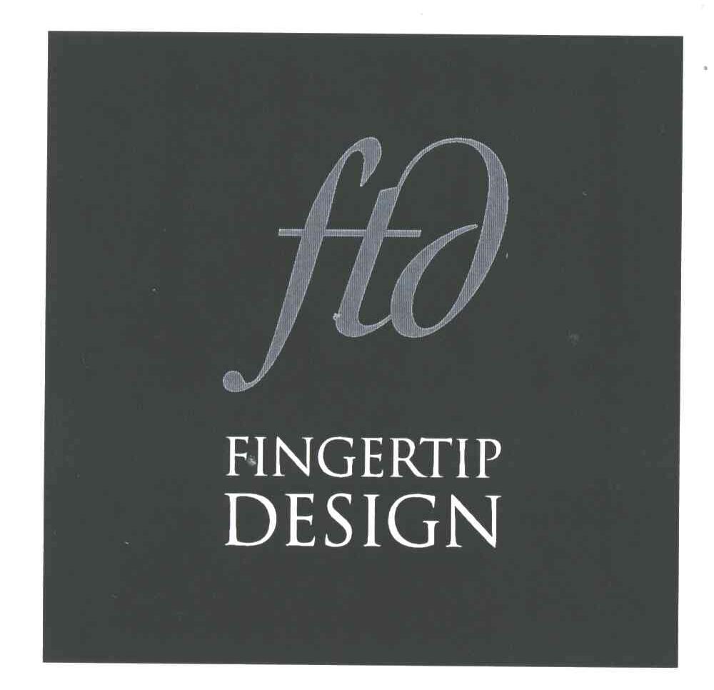 FTD；FINGERTIP DESIGN