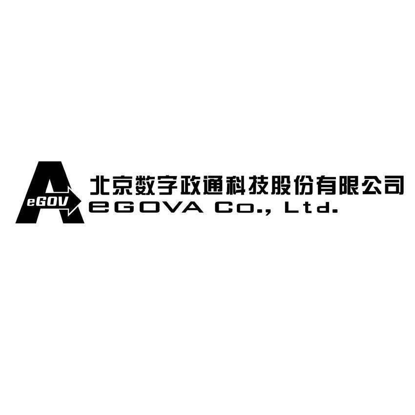 北京数字政通科技股份有限公司 EGOVA CO.，LTD. EGOV A