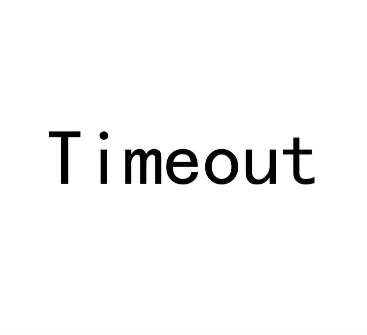 TIMEOUT