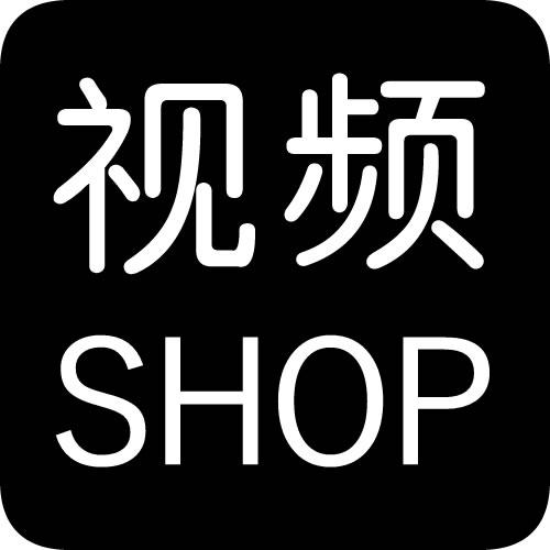 视频 SHOP