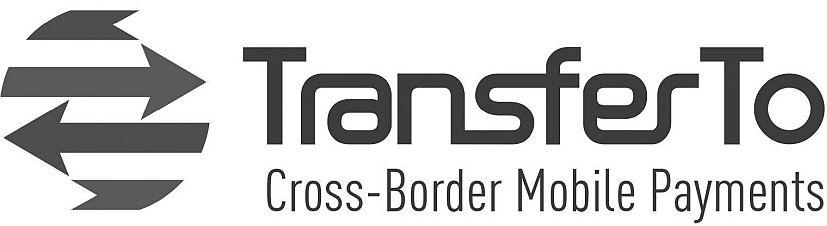 The mark consists of the words "Transfer To" and "Cross Border Mobile Payments".