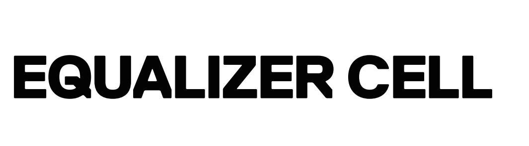 EQUALIZER CELL