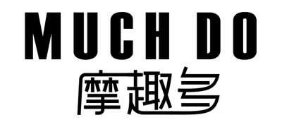 摩趣多 MUCH DO