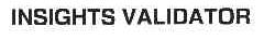INSIGHTS VALIDATOR