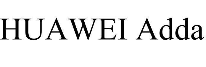 HUAWEI ADDA