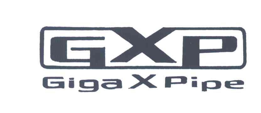 GXP GIGA X PIPE