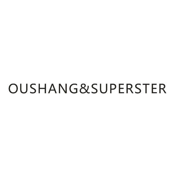 OUSHANG&SUPERSTER