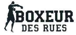 BOXEUR DES RUES