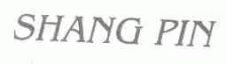 SHANG PIN
