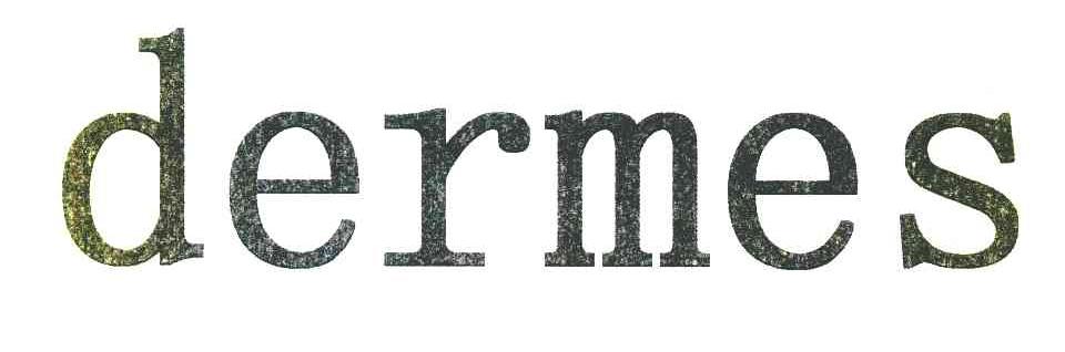 DERMES