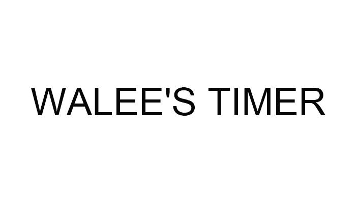 WALEE'S TIMER