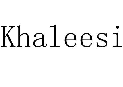 KHALEESI