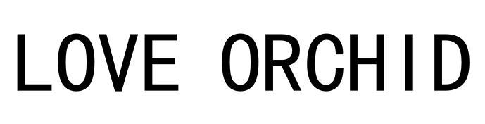 LOVE ORCHID