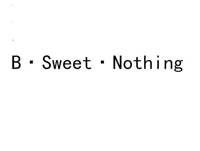 B&bull;SWEET&bull;NOTHING