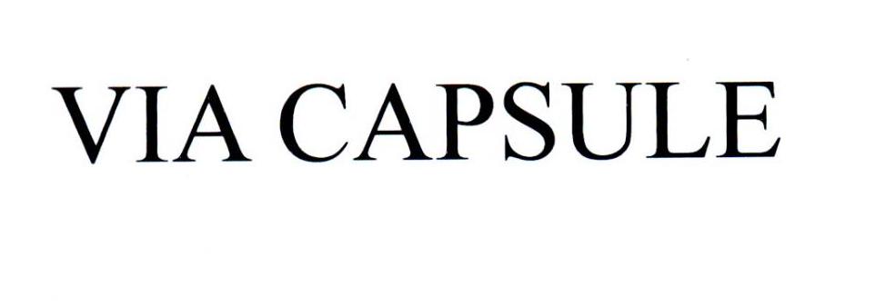 VIA CAPSULE