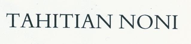 TAHITIAN NONI