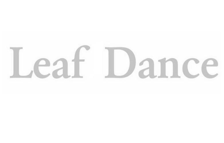 LEAF DANCE